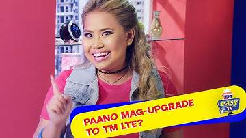 Paano Mag-Upgrade To LTE? | TM Easy TV: Para Sa Galawang Easy E04