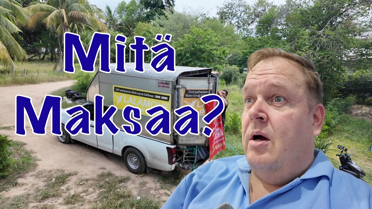 Mitä Maksaa Muuttoauto Thaimaassa???