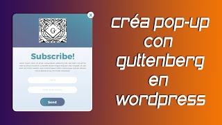 ✅ Cómo crear un popup en Wordpress con Gutenberg