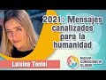 Mensajes canalizados para la humanidad, por Luisina Tonini