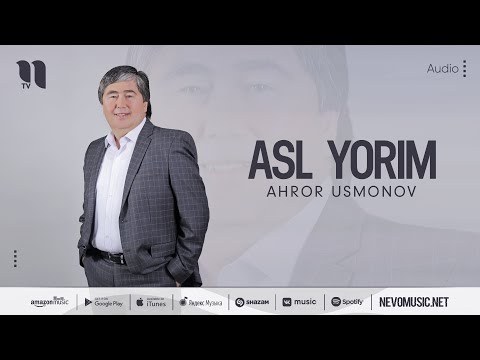 Ahror Usmonov Asl Yorim Music Version
