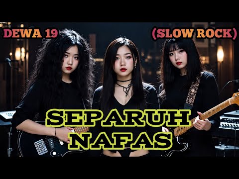SEPARUH NAFAS - DEWA 19 (SLOW ROCK) COVER BY NABILAH STUDIO 