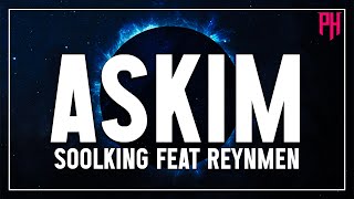 Askim - Soolking feat Reynmen ( Paroles/Lyrics ) - Musique Chaude 2022 🎶