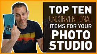 Top Ten Unconventional Studio Items Portrait Photographers Should Have in their Photo Studio