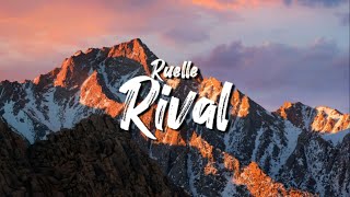 Ruelle - Rival (Lyrics)