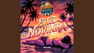 Eita Novinha - MC Lan & PUTARIA ACÚSTICA