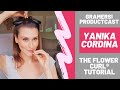 The Flower Curl® Tutorial (Feat. Yanika Cordina)