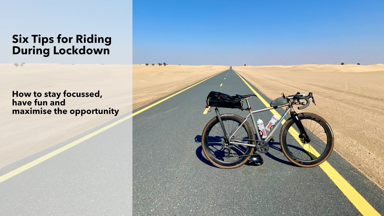 6 Tips for riding during COVID Lockdown