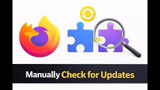 How to Manually Check for Updates for Add-ons or Extensions in Firefox | GearUpWindows Tutorial