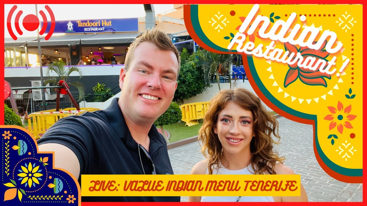 🔴LIVE Tenerife Indian Value Menu Los Cristianos Canary Islands