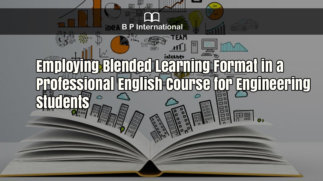 Employing Blended Learning Format in a Professional English Course for Engineering Students