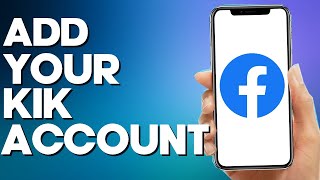 How to Add Your Kik Account on Facebook Mobile App screenshot 5