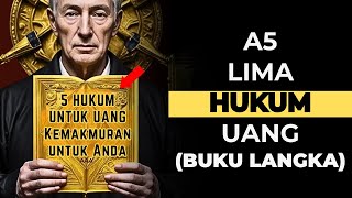 Kemakmuran di Tahun 2025 (5 Hukum UANG) Buku Emas