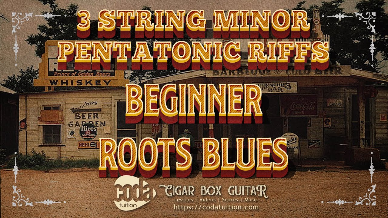 Cigar Box Pentatonic Riffs - Beginner Roots Blues - YouTube
