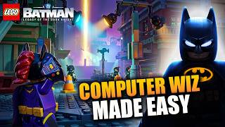 LEGO Batman: Legacy of the Dark Knight Computer Wiz Challenge Guide