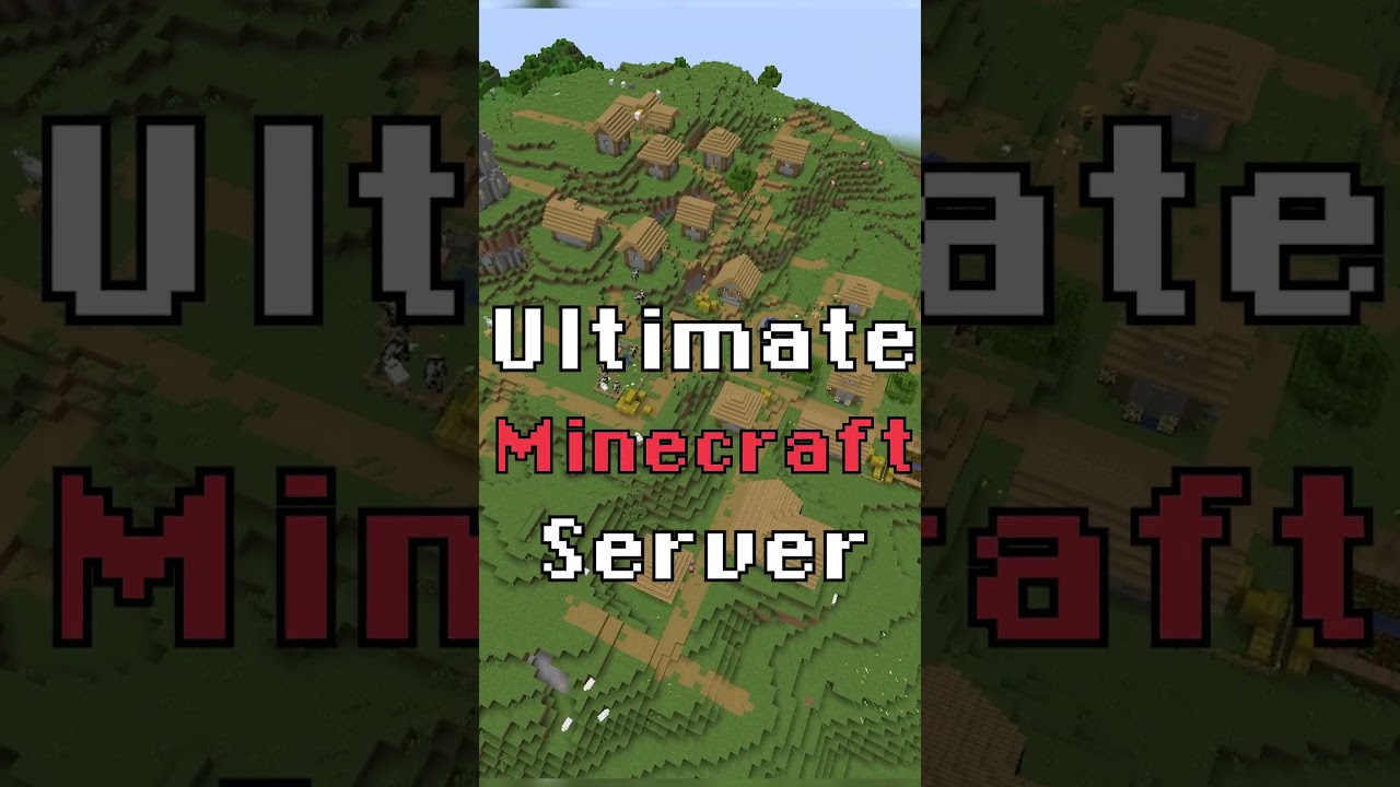 Ultimate Minecraft Server...