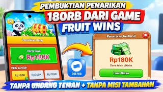 WORK! Pembuktian Penarikan Saldo 180K Di Game Fruit Wins - Aplikasi Penghasil Saldo Dana 2026 screenshot 3