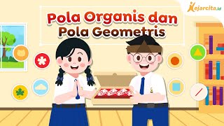Pola Organis dan Pola Geometris serta Aplikasinya | Seni Rupa SMP
