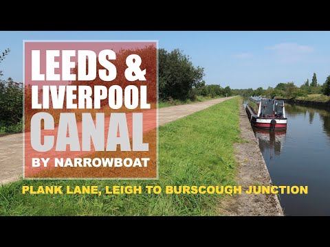 Leeds and Liverpool Canal - Plank Lane to Burscough