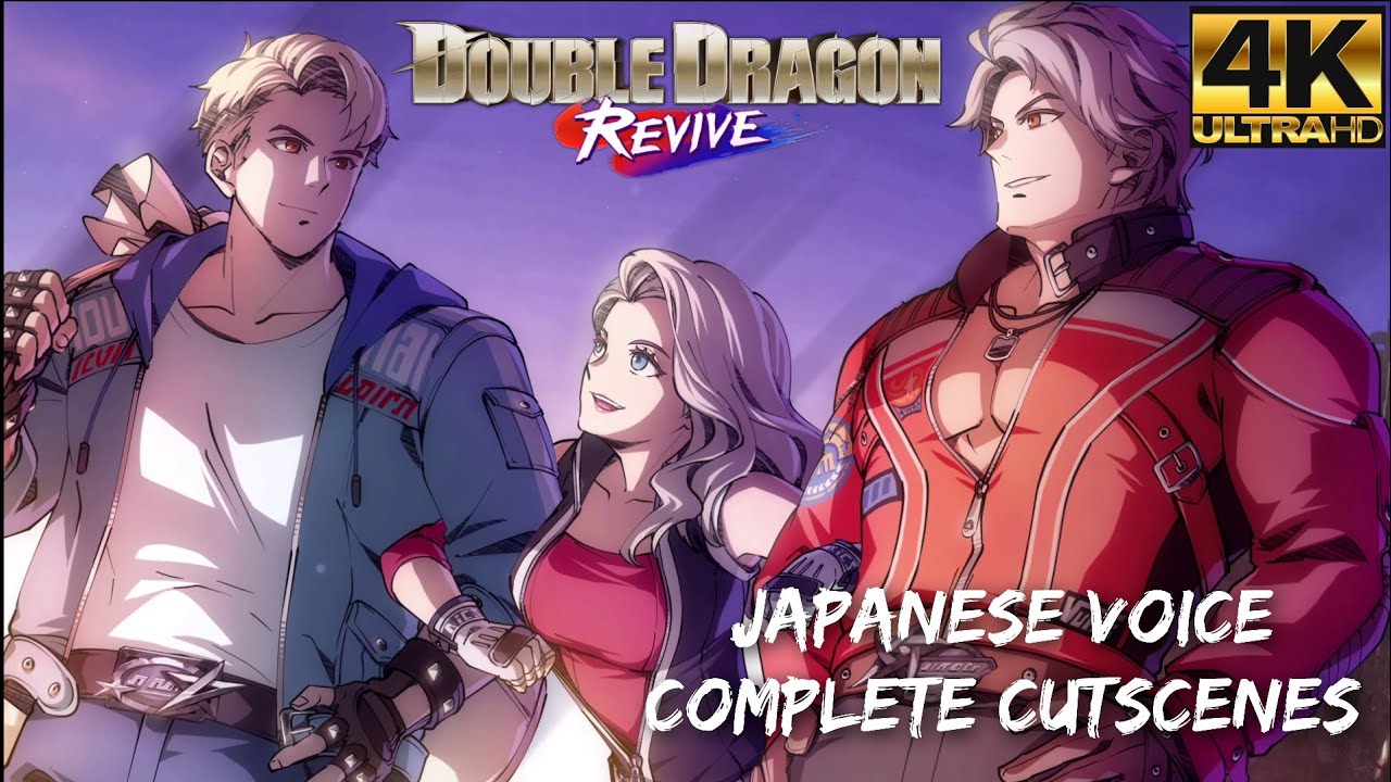 Double Dragon Revive (японская озвучка) — полные сюжетные сцены 4K UHD