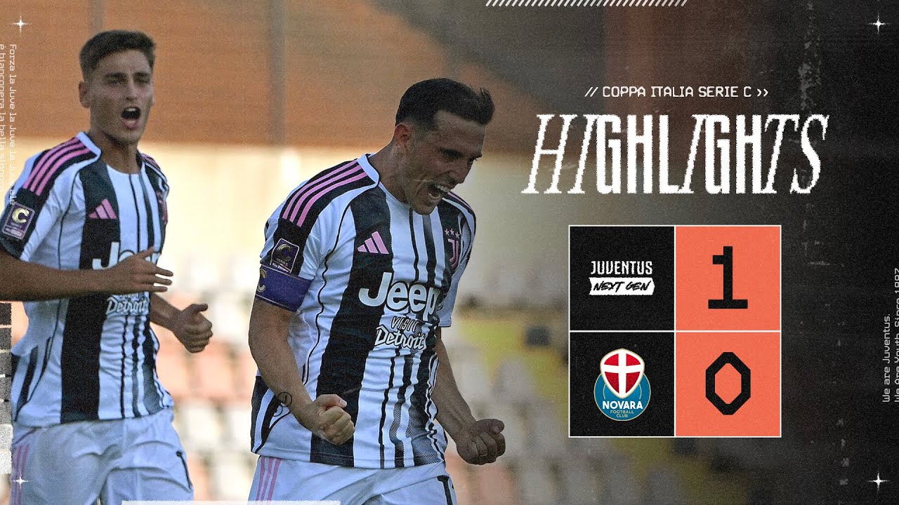 HIGHLIGHTS | Juventus Next Gen 1-0 Novara | Coppa Italia Serie C