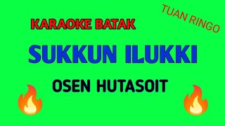 LIRIK LAGU SUKKUN ILUKKI OSEN HUTASOIT 
