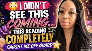 😳 I Didn’t See This Coming…This Reading Completely Caught Me Off Guard ⭐