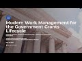 Modern Work Management for the Government Grant Lifecycle