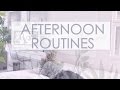 8 Ideas for your Afternoon Routine | #PRODUCTIVITY