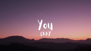 CKay - You(lyrics)
