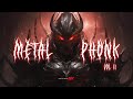 Aggressive Metal Phonk / Hard Phonk Mix