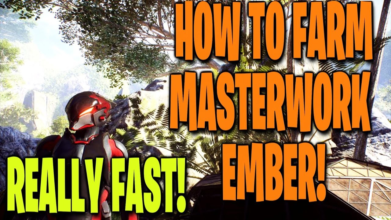 How To Farm MASTERWORK Embers Really FAST! ANTHEM 