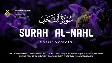 ❤😍 Sherif Mostafa (شريف مصطفى) | Surah  Al-Nahl 111-128 (سوره النحل) 😍❤