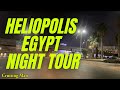 Heliopolis egypt night tour  cairo drive  driving in cairo  driving in egypt   