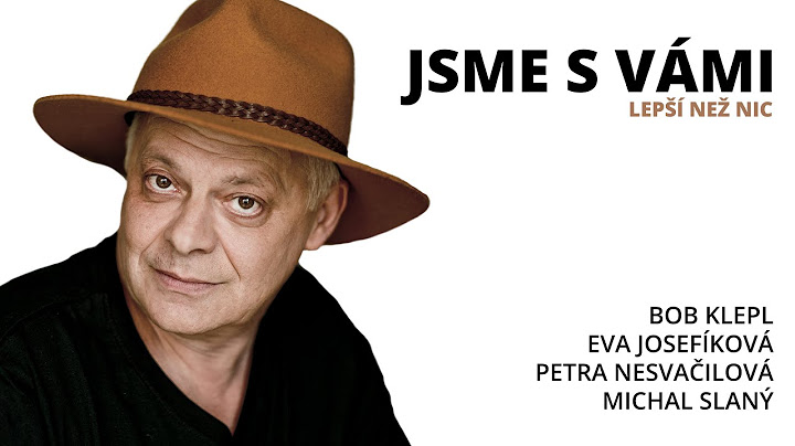 JSME S VÁMI - Lepší než nic s Bobem Kleplem, Evou Josefíkovou, Petrou Nesvačilovou a Michalem Slaným