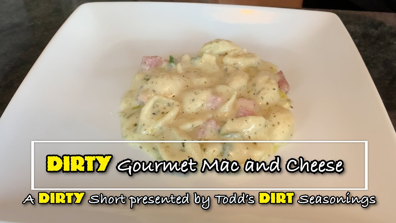 DIRTY Gourmet Mac and Cheese (You will love it) YouTube