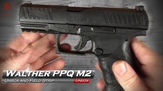 Walther PPQ M2 Unbox and Field Strip
