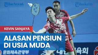 Alasan Kevin Sanjaya Pensiun dari Bulu Tangkis pada Usia Muda