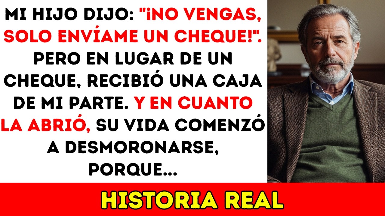 “No Vengas, Envía El Cheque”: ¡Pero Lo Que Recibirá Será Increíble! Historias De Vida