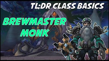 Brewmaster Monk Guide 7.3.5 | Basics for beginners