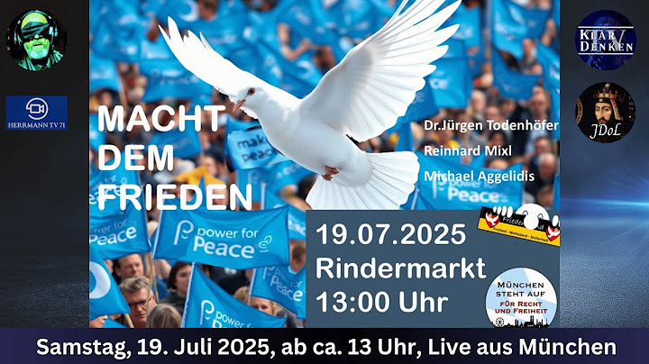 MÜNCHEN #MUC1907 | REGIESTREAM LIVE ab 13:00 | "MACHT DEN FRIEDEN" #MSA #MÜNCHENstehtAUF