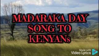 madaraka day patriotic song, tushangilie Kenya. kipenzi chetu