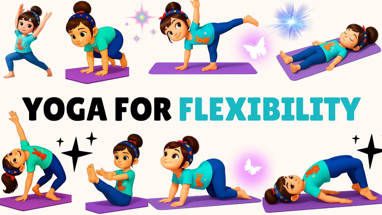 Yoga for Kids: Boost Flexibility & Relaxation | Fun and Easy Poses for ...