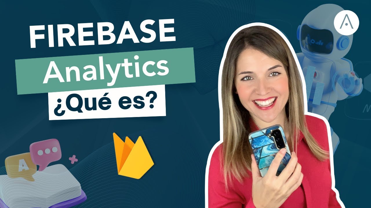 📈Qué es Firebase Analytics para Apps. ¿Es igual que Google Analytics ...