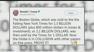 President Trump Criticizes Boston Globe After Coordinated Editorials