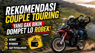 Couple Touring Gak Harus Mahal | Rekomendasi Jalur Seru yang Gak Bikin Dompet Robek