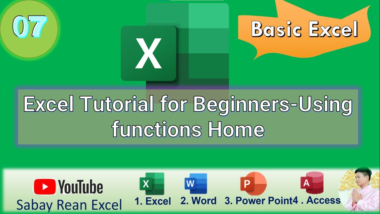 Excel Tutorial for Beginners Using function Home - Sabay Rean Excel ...