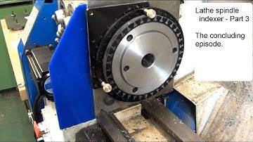 Lathe spindle indexer Part 3
