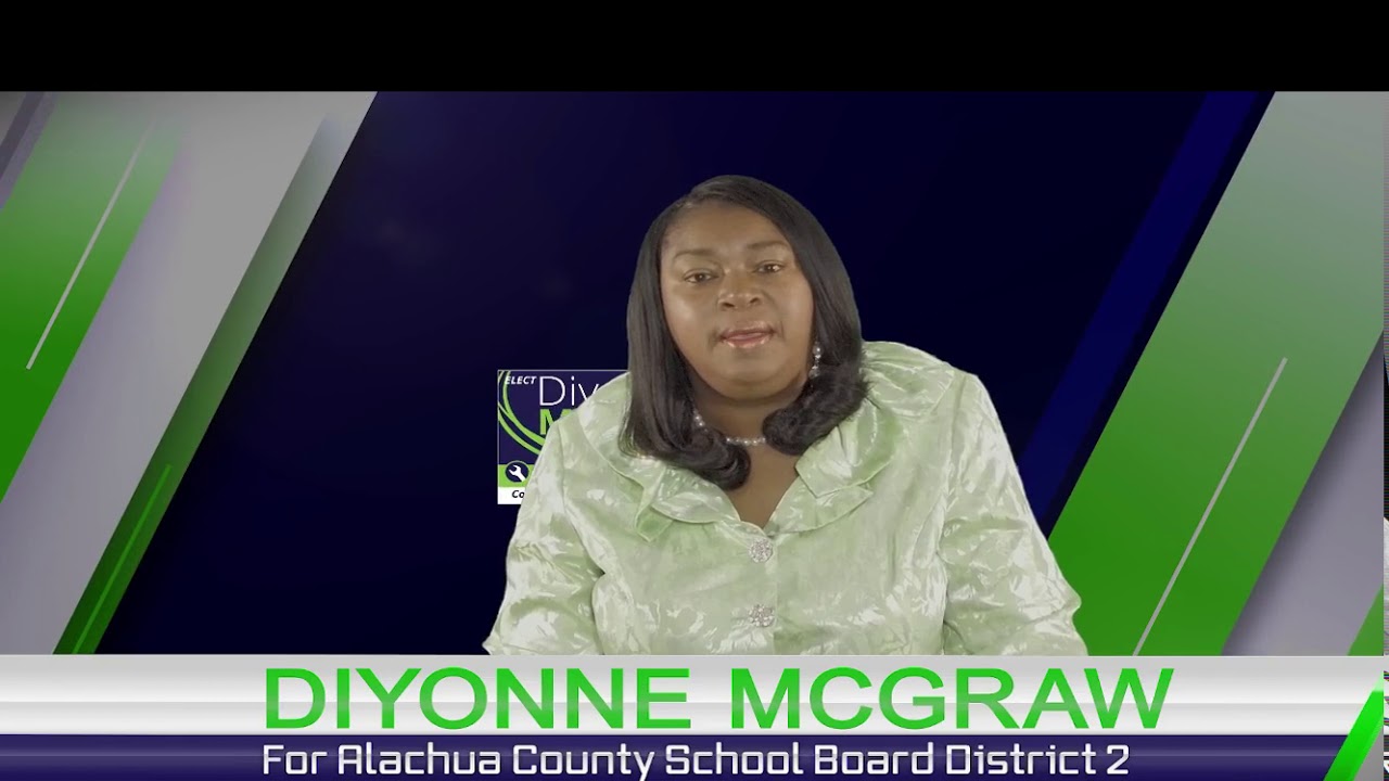 Diyonne McGraw Alachua County School Board, District 2 - YouTube