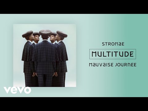 Stromae - Mauvaise journée